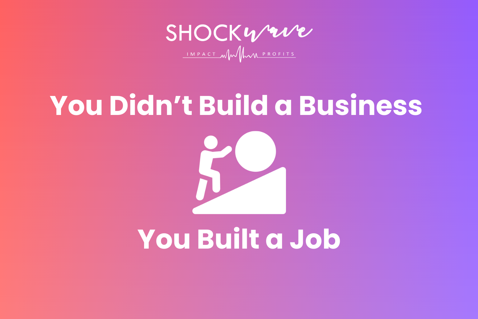 Frustrated business owner realizing he needs business systems and processes.