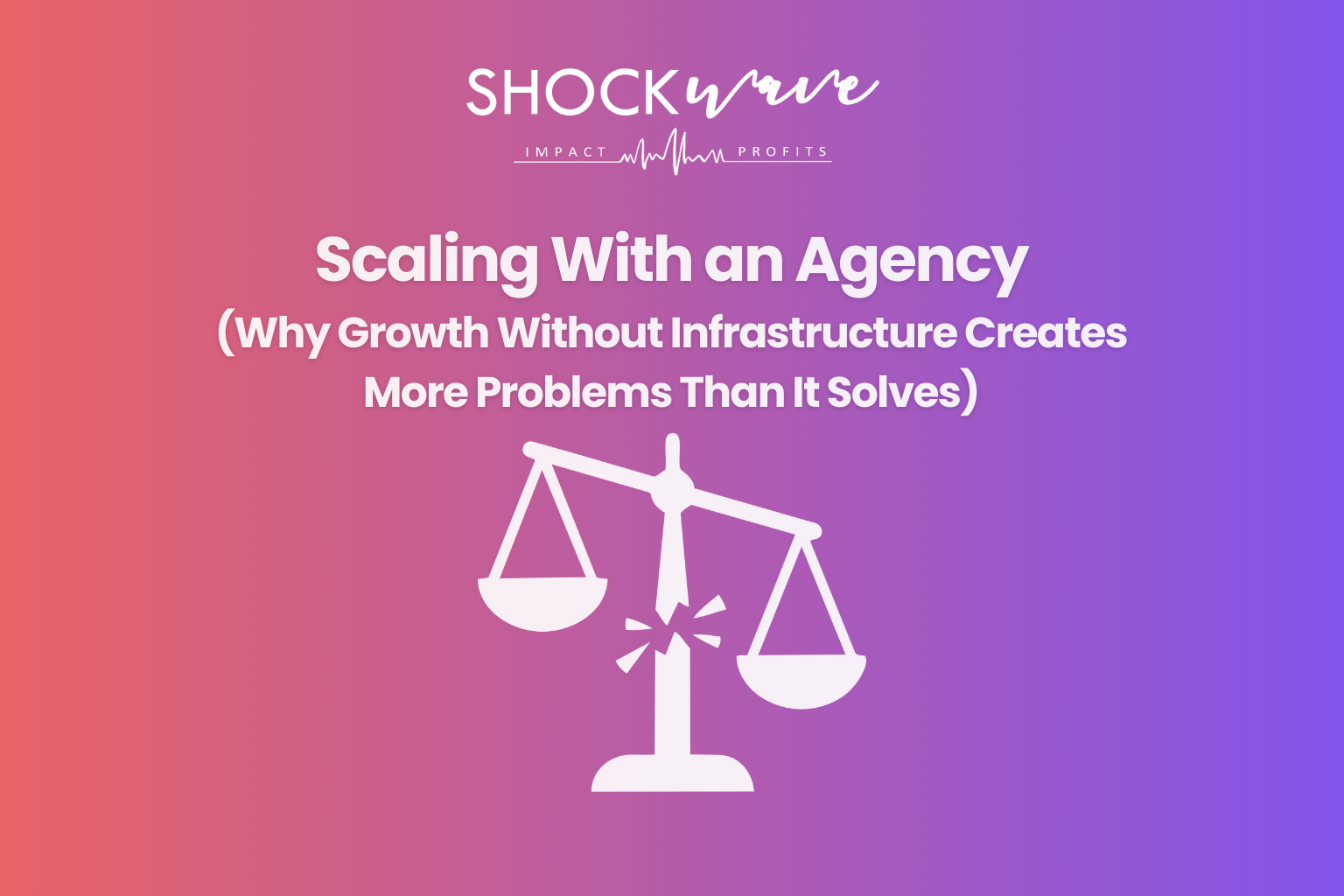 Scaling with a marketing agency without breaking your business — Special Ops Podcast blog post graphic